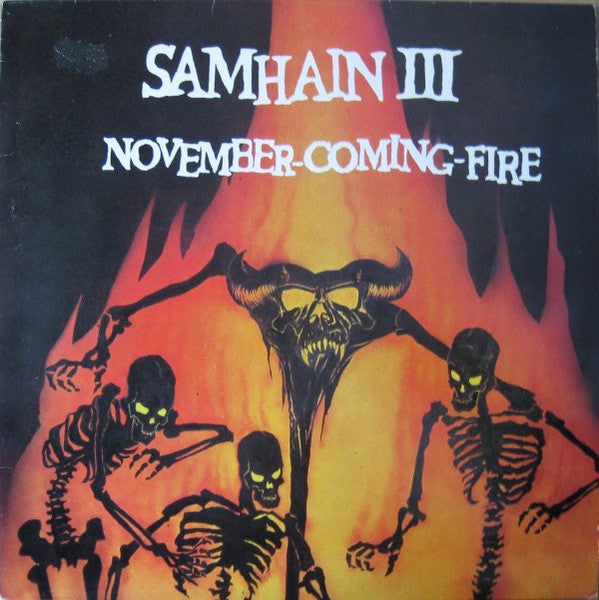 SAMHAIN III November Coming Fire Unofficial Release New Vinyl LP