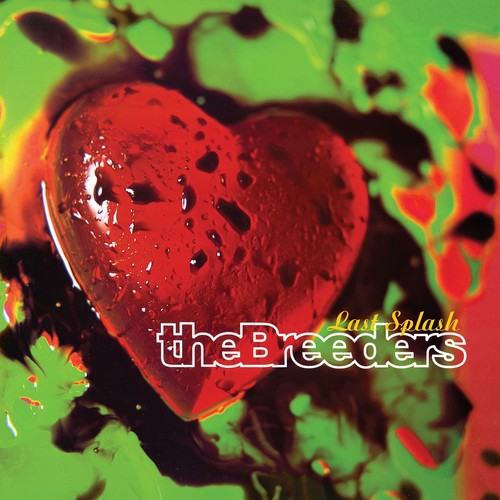 THE BREEDERS Last Splash New Vinyl LP