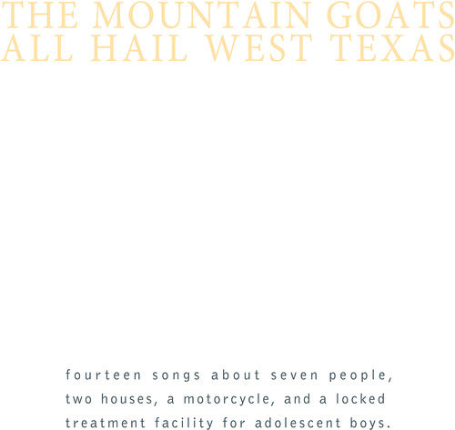 THE MOUNTAIN GOATS All Hail West Texas New Vinyl LP