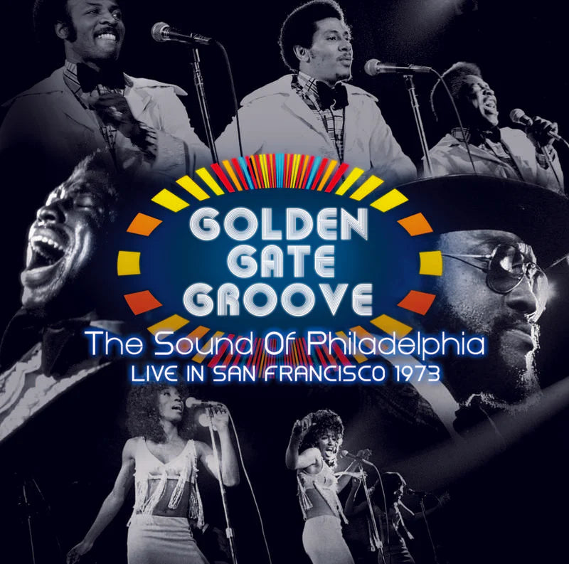 VARIOUS ARTISTS Golden Gate Groove: The Sound of Philadelphia Live In San Francisco 1973 New Vinyl LP RSD 2021