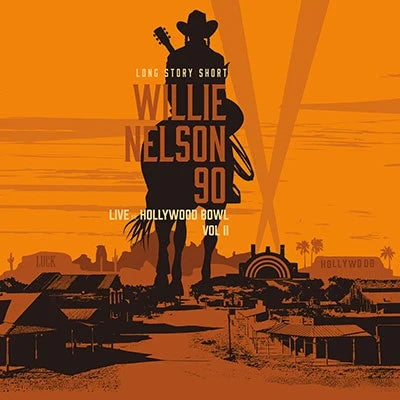 WILLIE NELSON Long Story Short: Will Nelson 90: Live At The Hollywood Bowl Vol II New Vinyl LP RSD 2024