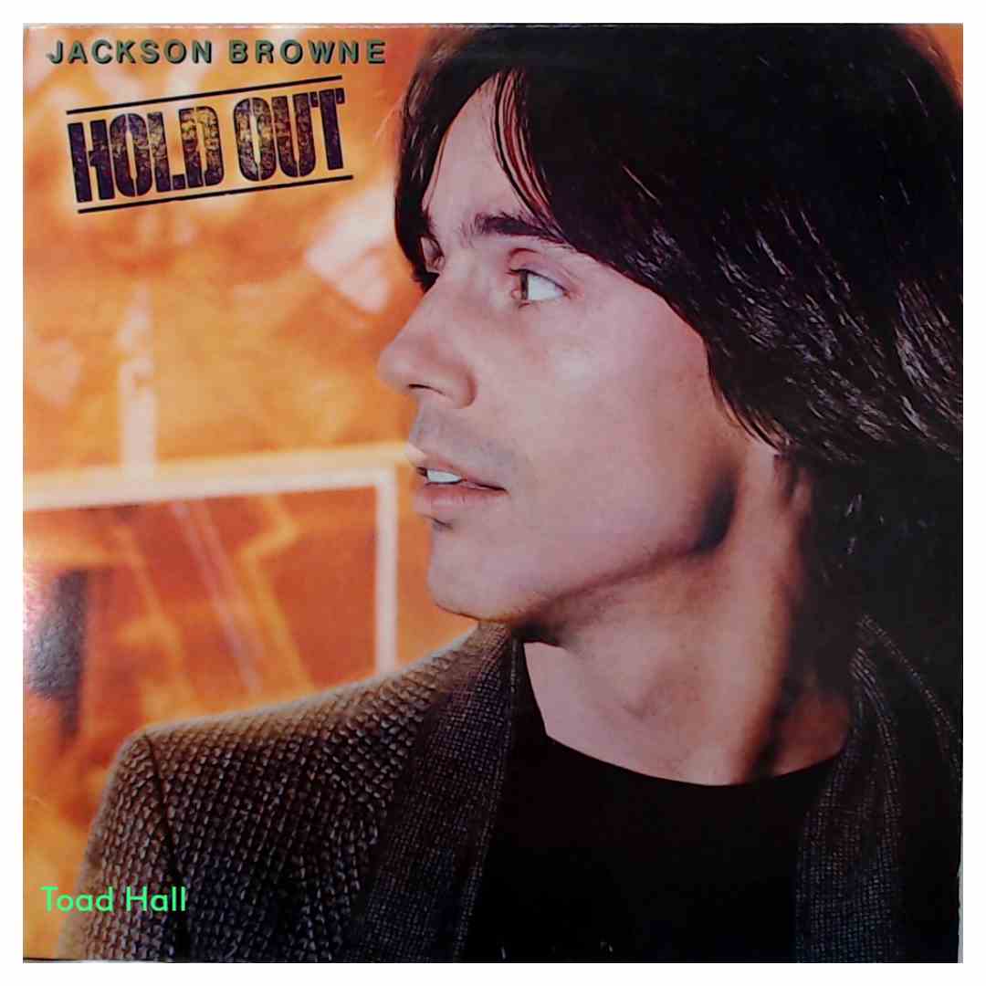 Jackson Browne - Hold Out - Used Vinyl