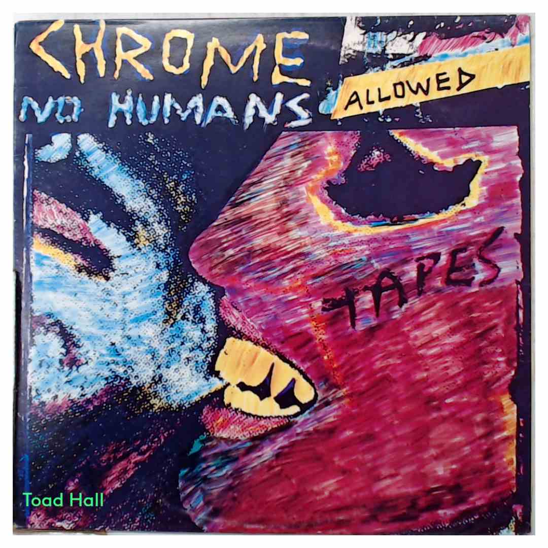 Chrome - No Humans Allowed - Used Vinyl