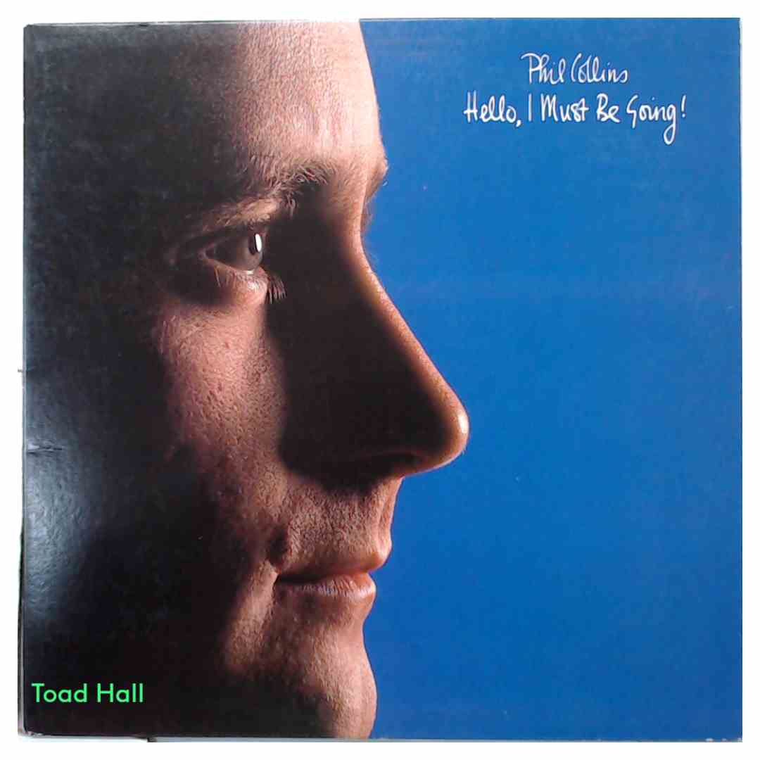 Phil Collins  Hello, I Must Be Going  Used Vinyl LP