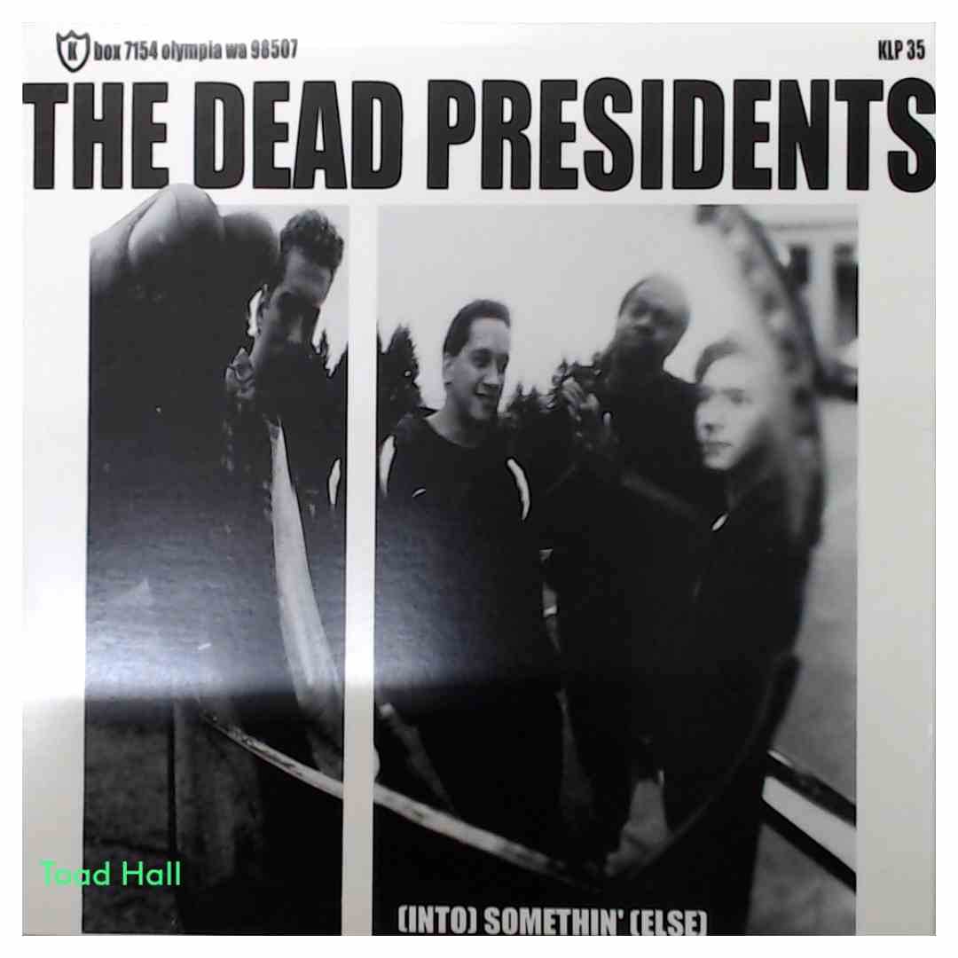 The Dead Presidents - Spread Butter / (Into) Somethin' (Else) - Used Vinyl