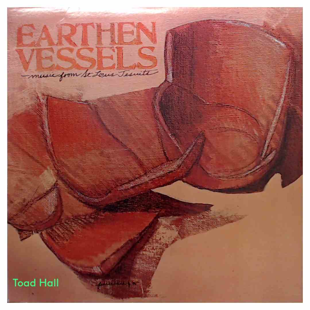 Earthen Vessels - Music From St. Louis Jesuits - Used Vinyl