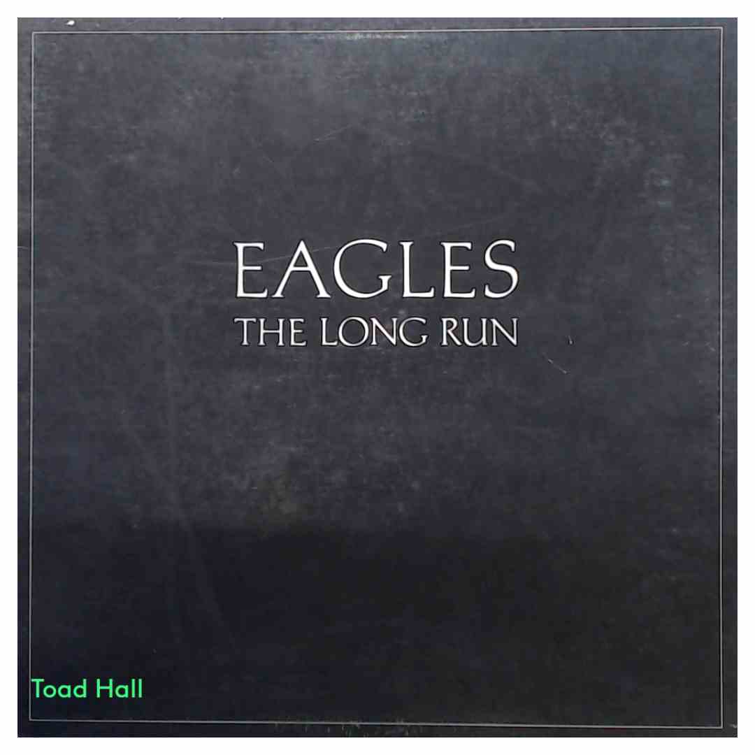 Eagles  The Long Run  Used Vinyl LP STERLING PRESS