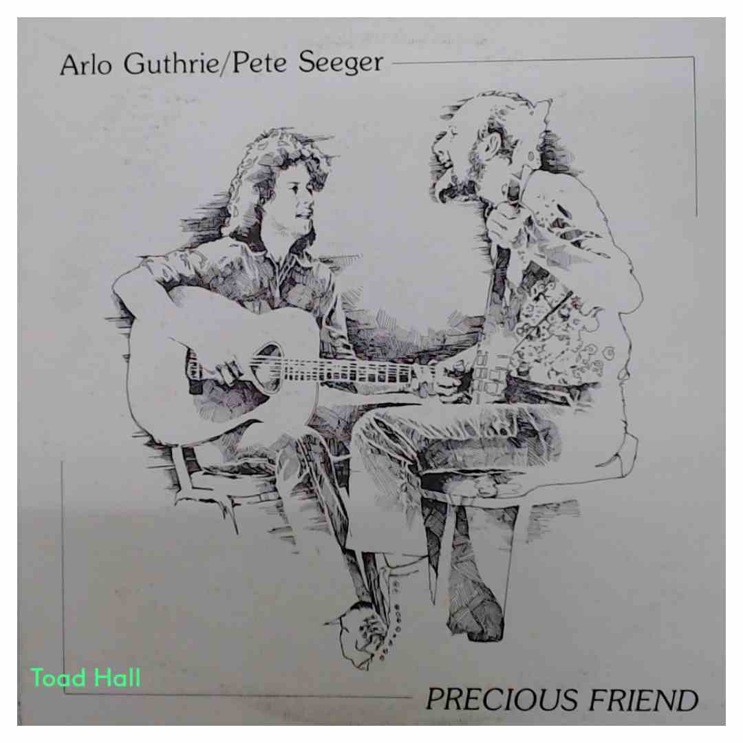 Arlo Guthrie/Pete Seeger - Precious Friend - Used Vinyl