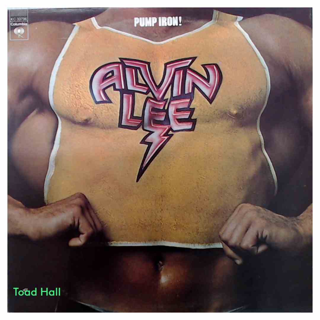 Alvin Lee - Pump Iron! - Used Vinyl