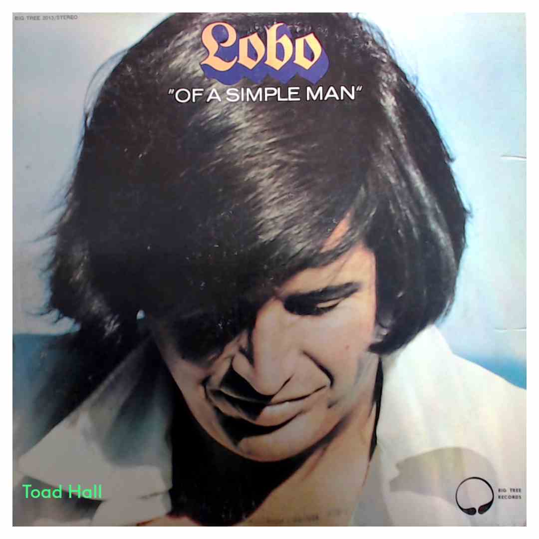 Lobo - Of A Simple Man - Used Vinyl