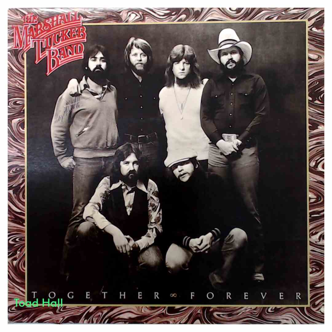 The Marshall Tucker Band - Together Forever - Used Vinyl