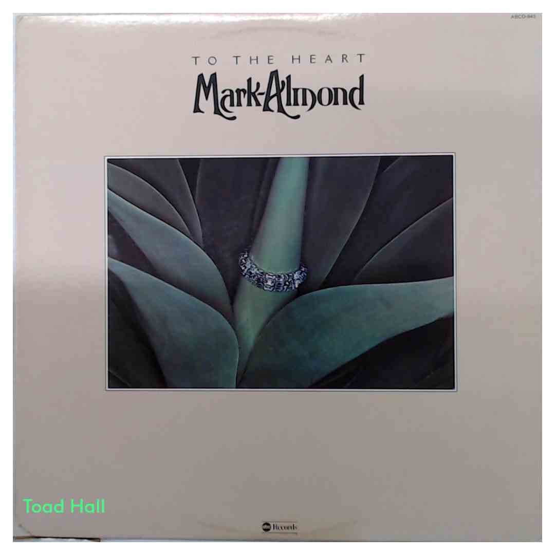 Mark Almond - To The Heart - Used Vinyl