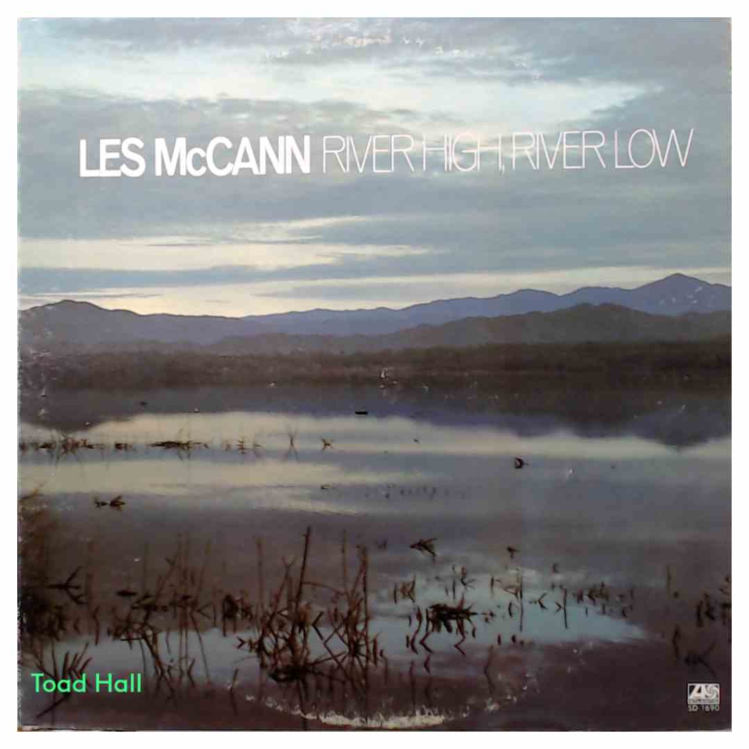 Les McCann - River High, River Low - Used Vinyl