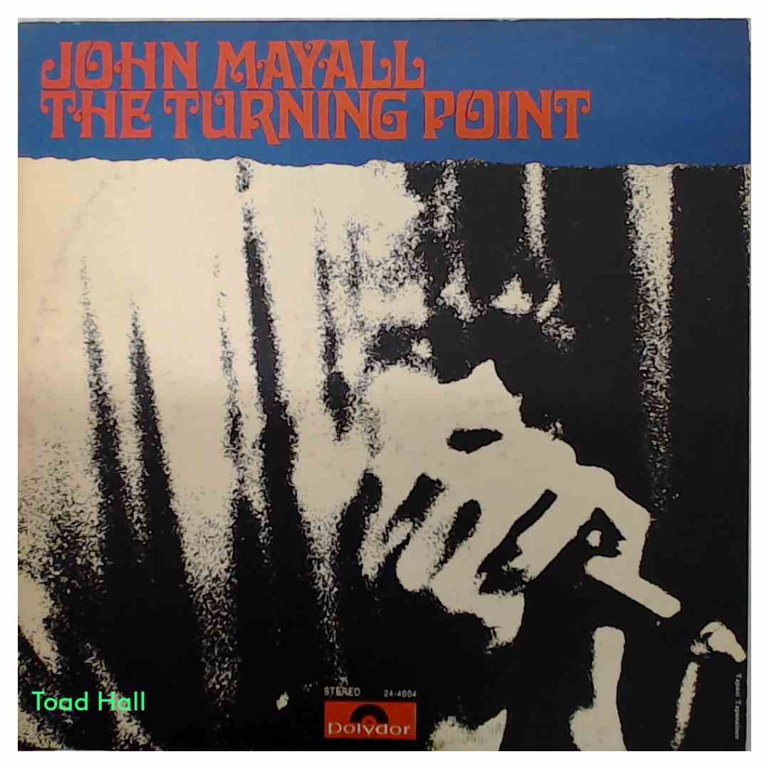 John Mayall - The Turning Point - Used Vinyl