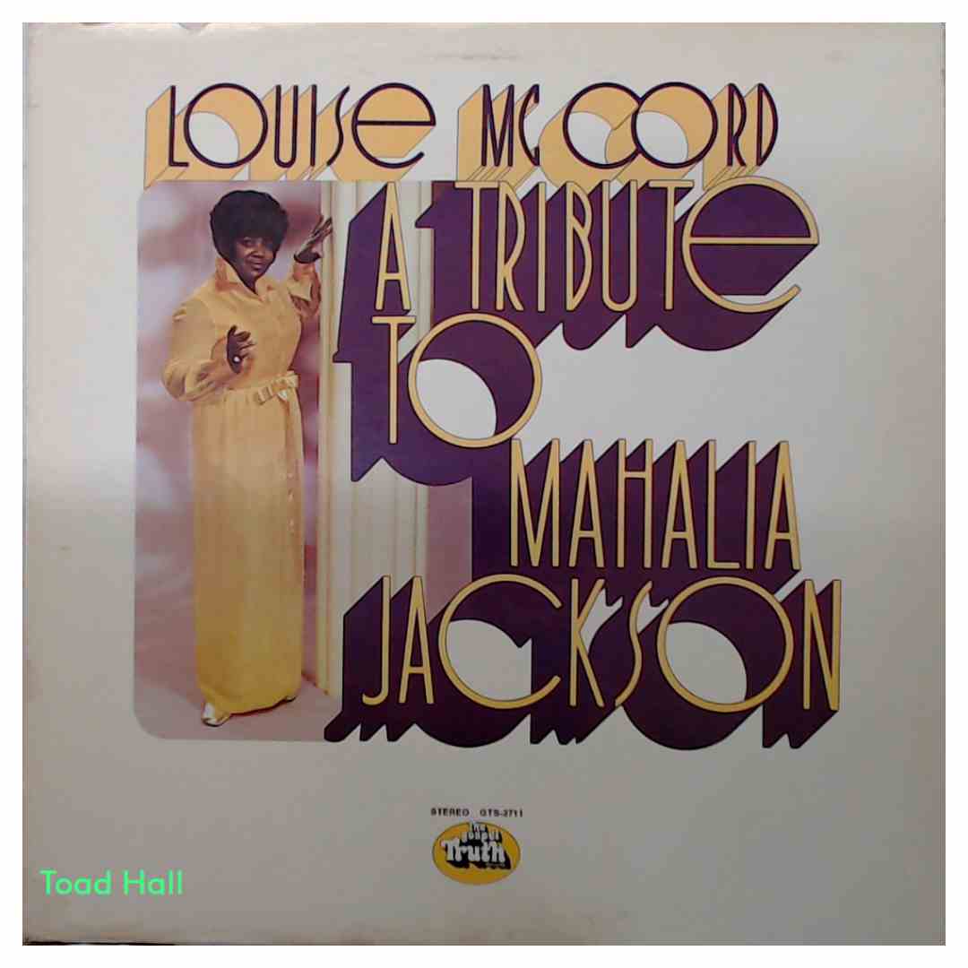 Louise McCord - A Tribute To Mahalia Jackson - Used Vinyl