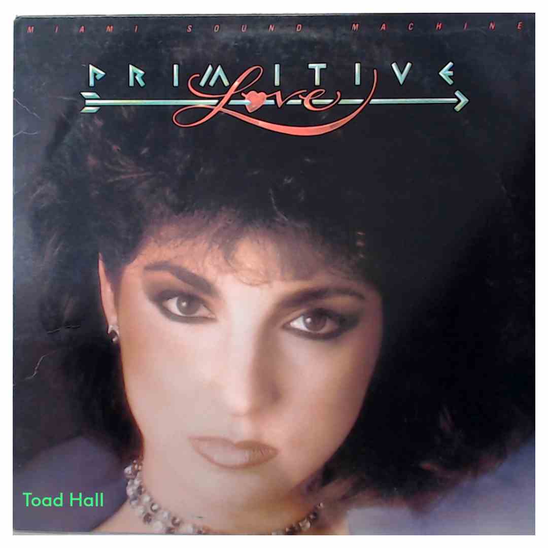 Miami Sound Machine - Primitive Love - Used Vinyl