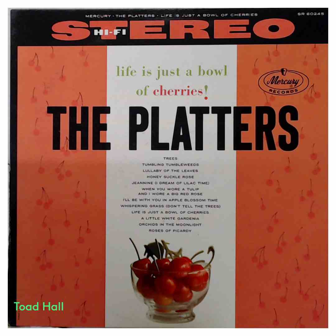 The Platters - Life Is Just A Bowl Of Cherries! - Used Vinyl