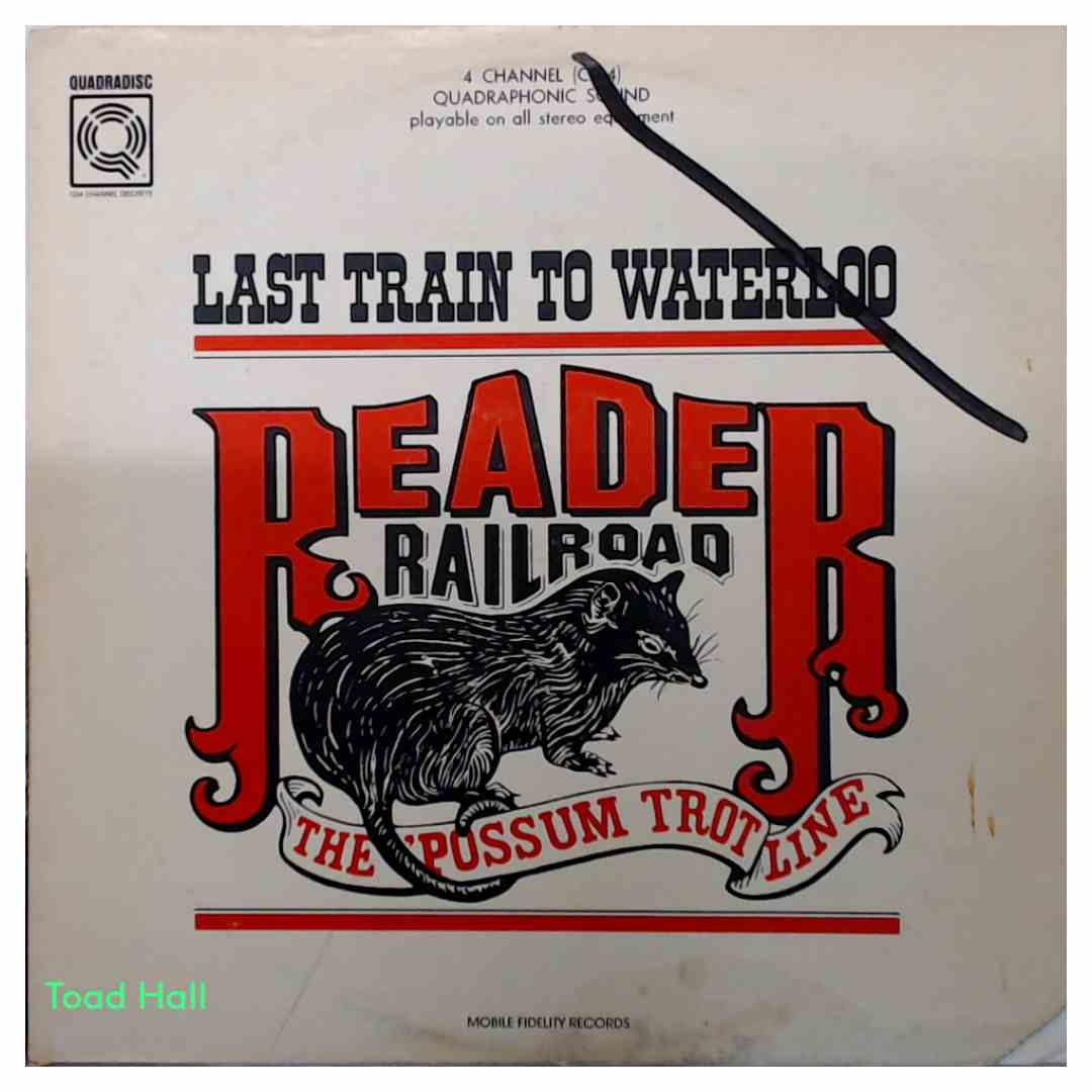 Reader Railroad - Last Train To Waterloo (Quadrophonic) - Used Vinyl