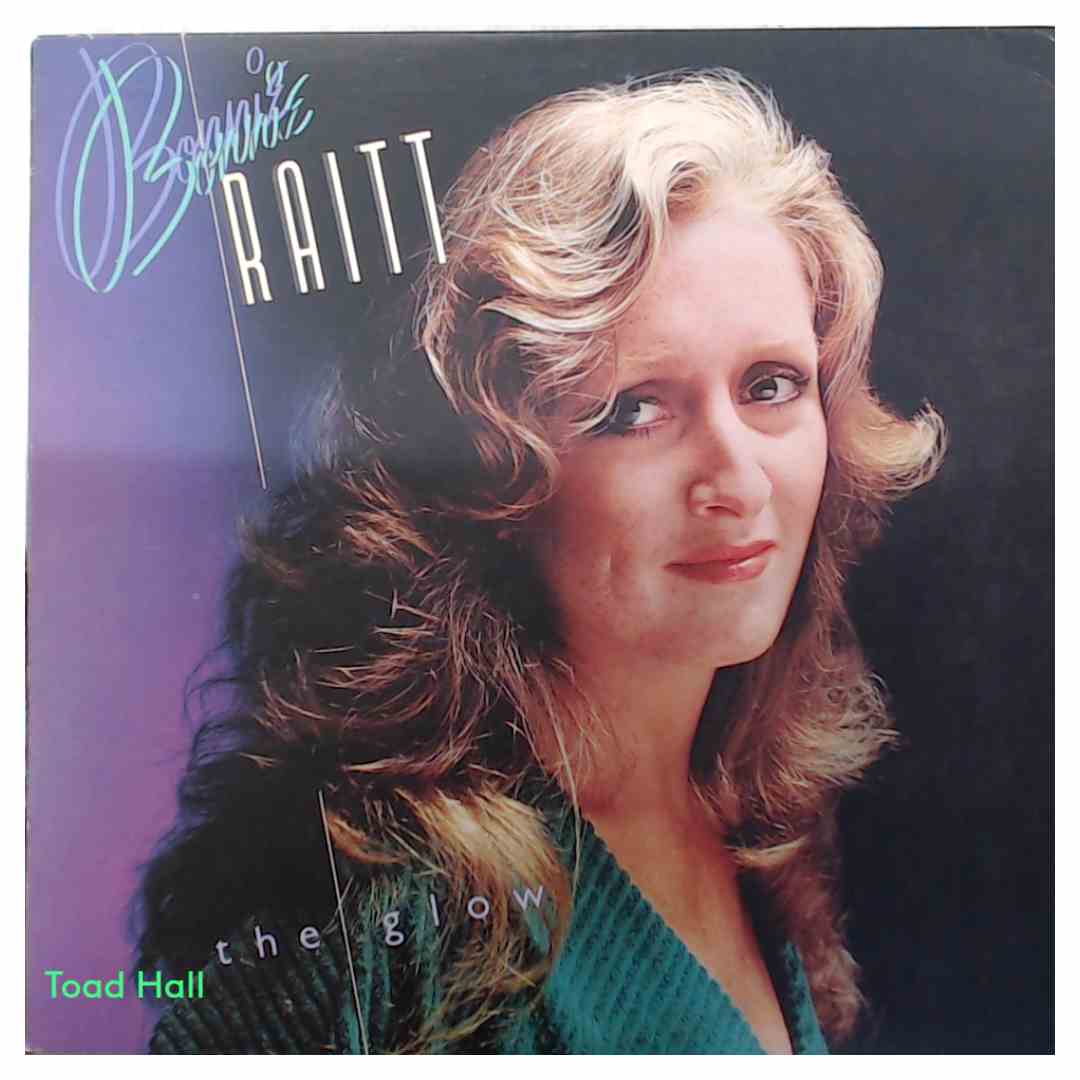 Bonnie Raitt - The Glow - Used Vinyl