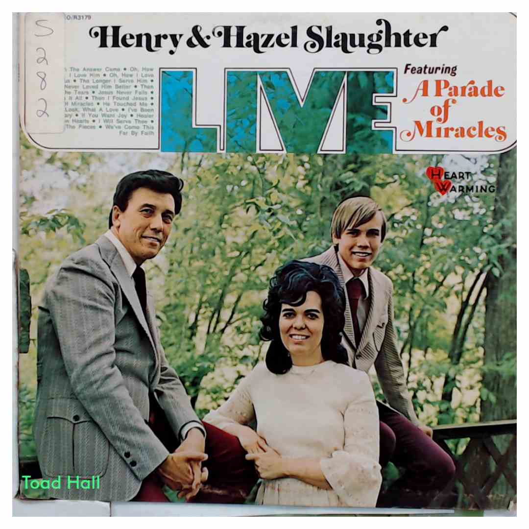 Henry & Hazel Slaughter - Live: Featuring A Parade Of Miracles - Used Vinyl