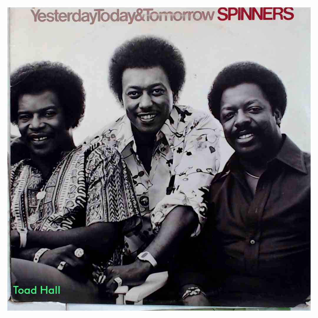 Spinners - Yesterday, Today & Tomorrow - Used Vinyl