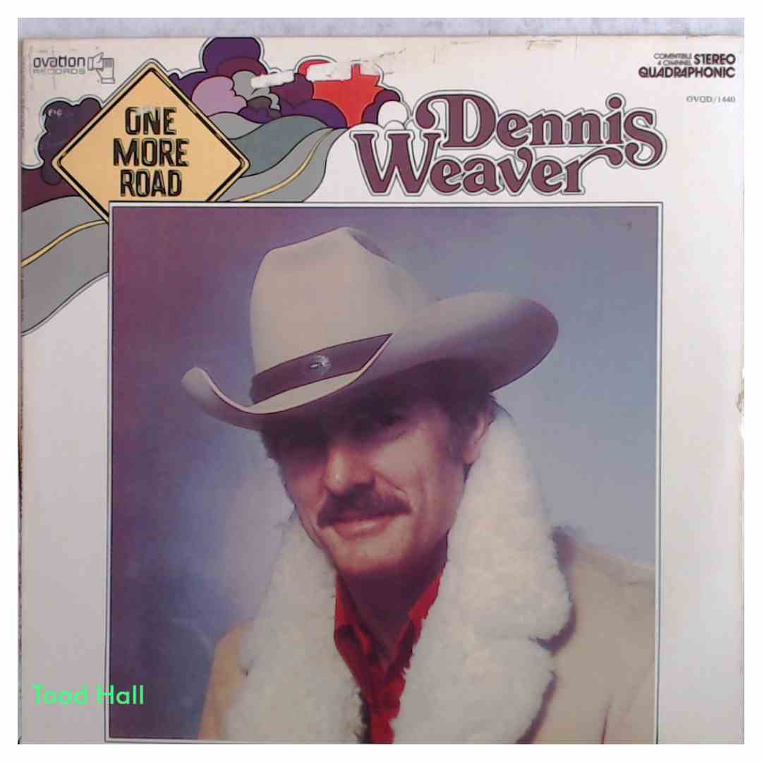 DENNIS WEAVER One More Road (Quadrophonic) Used Vinyl LP
