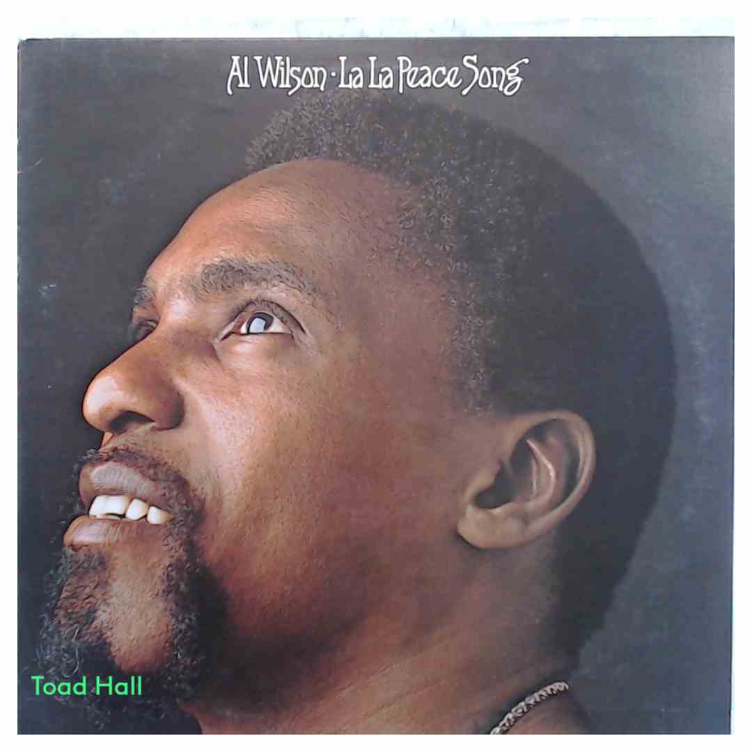 AL WILSON La La Peace Song Used Vinyl LP