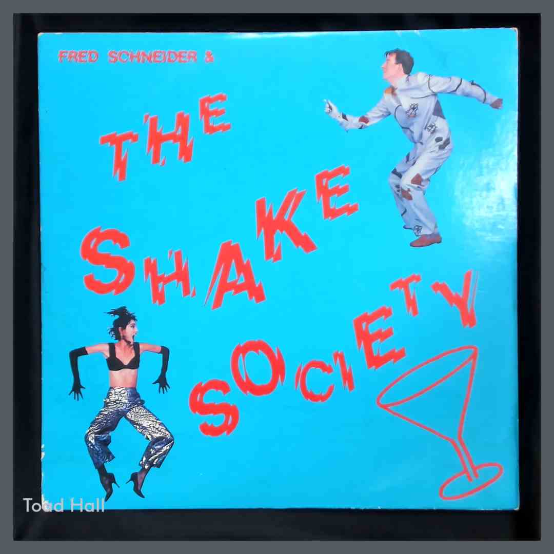 FRED SCHNEIDER & THE SHAKE SOCIETY Self-titled Used Vinyl LP