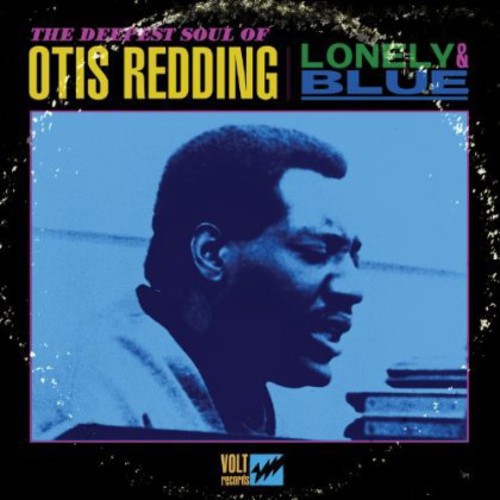 OTIS REDDING Lonely And Blue: The Deepest Soul Of Otis Redding New Vinyl LP