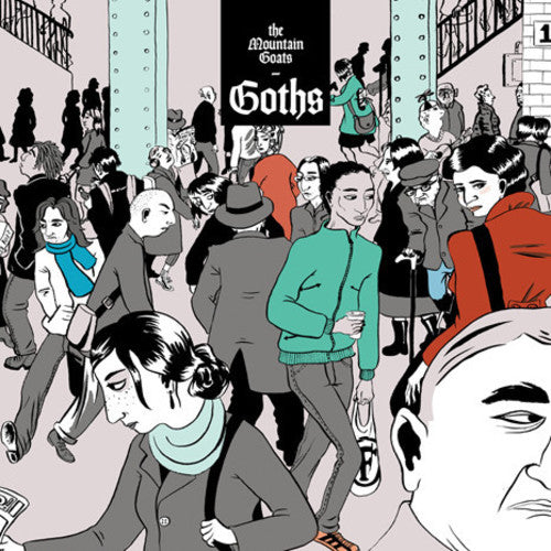 THE MOUNTAIN GOATS Goths New Vinyl LP