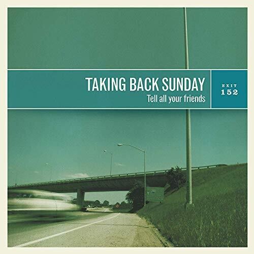 TAKING BACK SUNDAY Tell All Your Friends New Vinyl LP