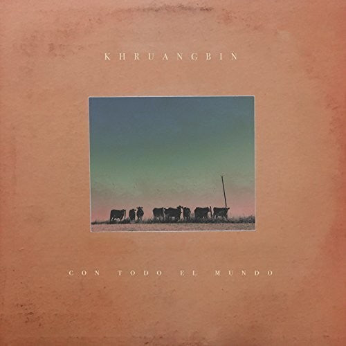 KHRUANGBIN Con Todo El Mundo New Vinyl LP