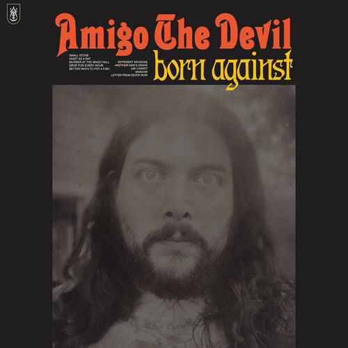 Amigo The Devil Born Against New Vinyl
