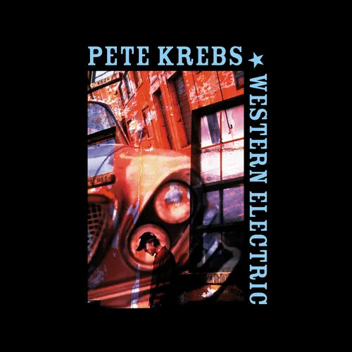 PETE KREBS Western Electric New Vinyl LP RSD 2017