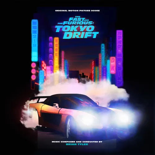 BRIAN TYLER The Fast And The Furious: Tokyo Drift (Original Motion Picture Score) (Orange and Black Vinyl) New Vinyl 2 LP RSD 2022