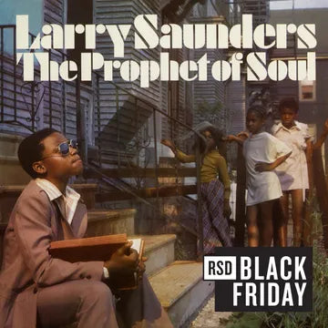 Larry Saunders - The Prophet of Soul Stranger - RSD BF 2024