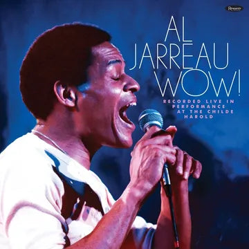 Al Jarreau Wow! Live in Perormance at the Childe Harold 1976 - RSD BF 2024