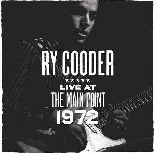 RY COODER The Main Point Live 1972 New Vinyl RSD 2025