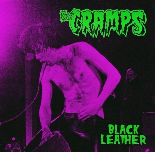 THE CRAMPS Black Leather: Live At The Stone, San Francisco, 13th May 1980 New Vinyl LP