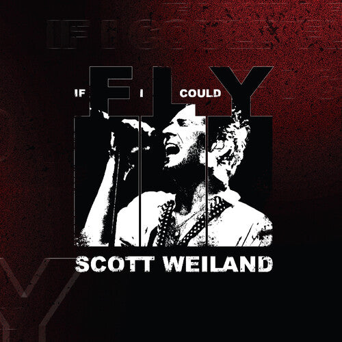 SCOTT WEILAND If I Could Fly/Barbarella (Live) (IEX) (7 inch vinyl) New Vinyl LP