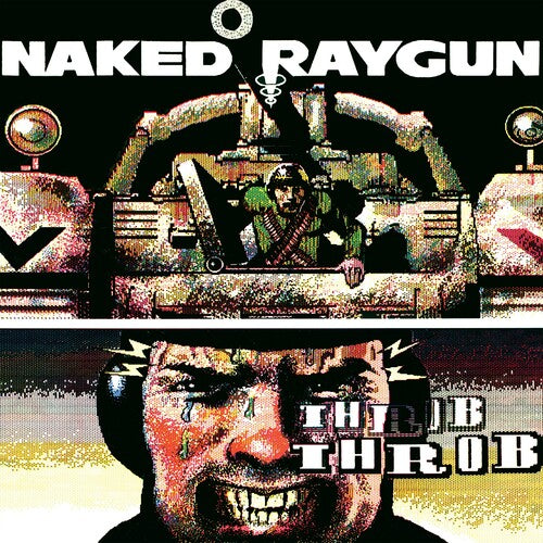 NAKED RAYGUN Throb Throb (Green Swirl Vinyl) New Vinyl LP