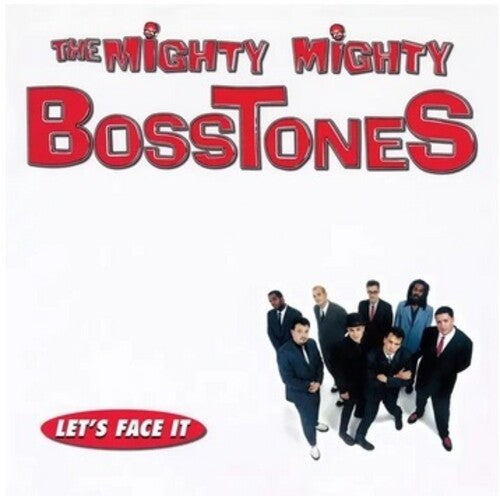 MIGHTY MIGHTY BOSSTONES Let's Face It New Vinyl LP