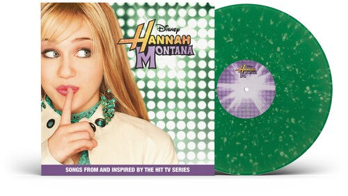 HANNAH MONTANA Songs From And Inspired By The Hit TV Series (Green Splatter Vinyl) New Vinyl LP