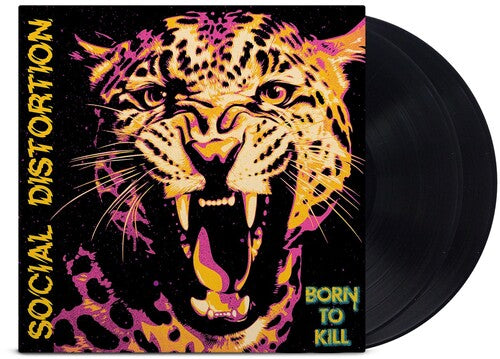 SOCIAL DISTORTION Born To Kill New Vinyl 2 LP
