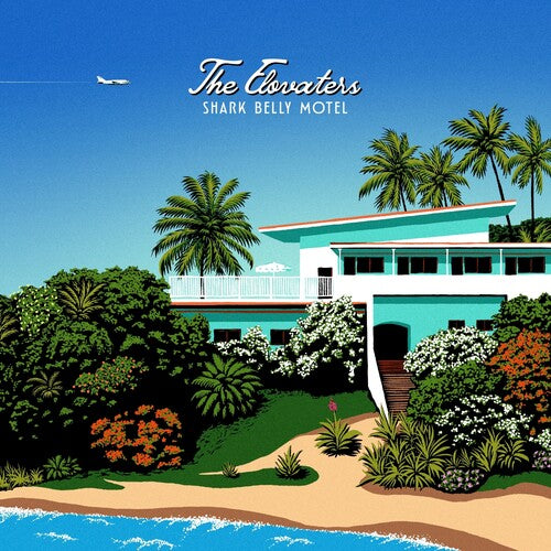 THE ELOVATERS Shark Belly Motel New Vinyl LP