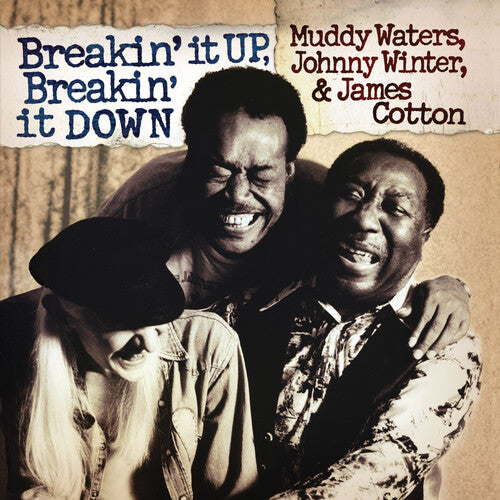 MUDDY WATERS, JOHNNY WINTER & JAMES COTTON Breakin' It Up, Breakin' It DOWN New Vinyl LP