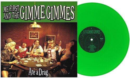 ME FIRST AND THE GIMME GIMMES Are A Drag New Vinyl LP Green Vinyl