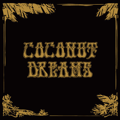 Coconut Dreams Volume One New Vinyl LP