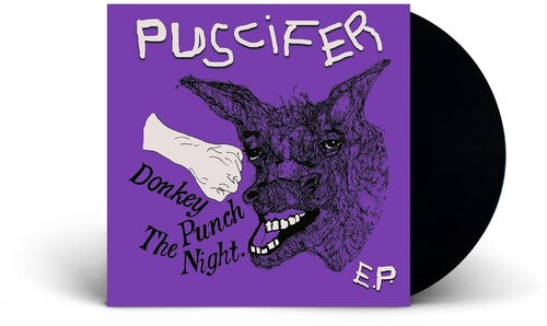 PUSCIFER Donkey Punch the NIght New Vinyl LP