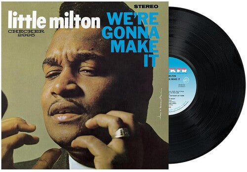 LITTLE MILTON We're Gonna Make It (Chess 75 Series) New Vinyl LP